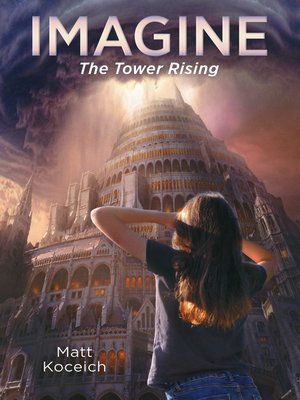 cover image of Imagine... the Tower Rising